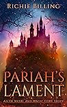 Pariah's Lament (Of Metal and Magic)