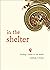 In the Shelter: Finding a Home in the World