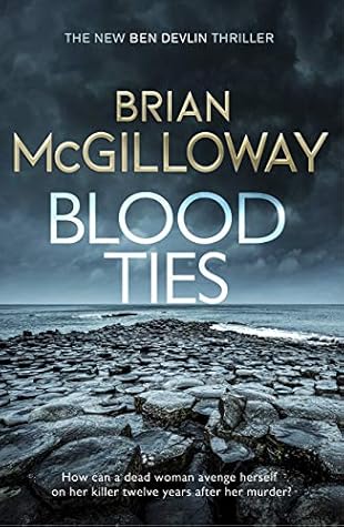 Brian McGilloway Blood Ties (Insp Devlin 6)