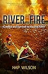 River of Fire: Co...
