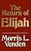 The return of Elijah