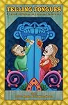 Telling Tongues: A Latin@ Anthology on Language Experience