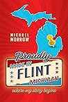 Proudly Made in Flint, Michigan: Where My Story Begins