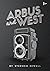 Arbus & West