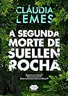 Book cover for A segunda morte de Suellen Rocha