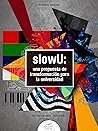 slowU: una propue...