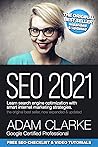 SEO 2021 Learn Search Engine Optimization With Smart Internet Marketing Strategies: Learn SEO with smart internet marketing strategies