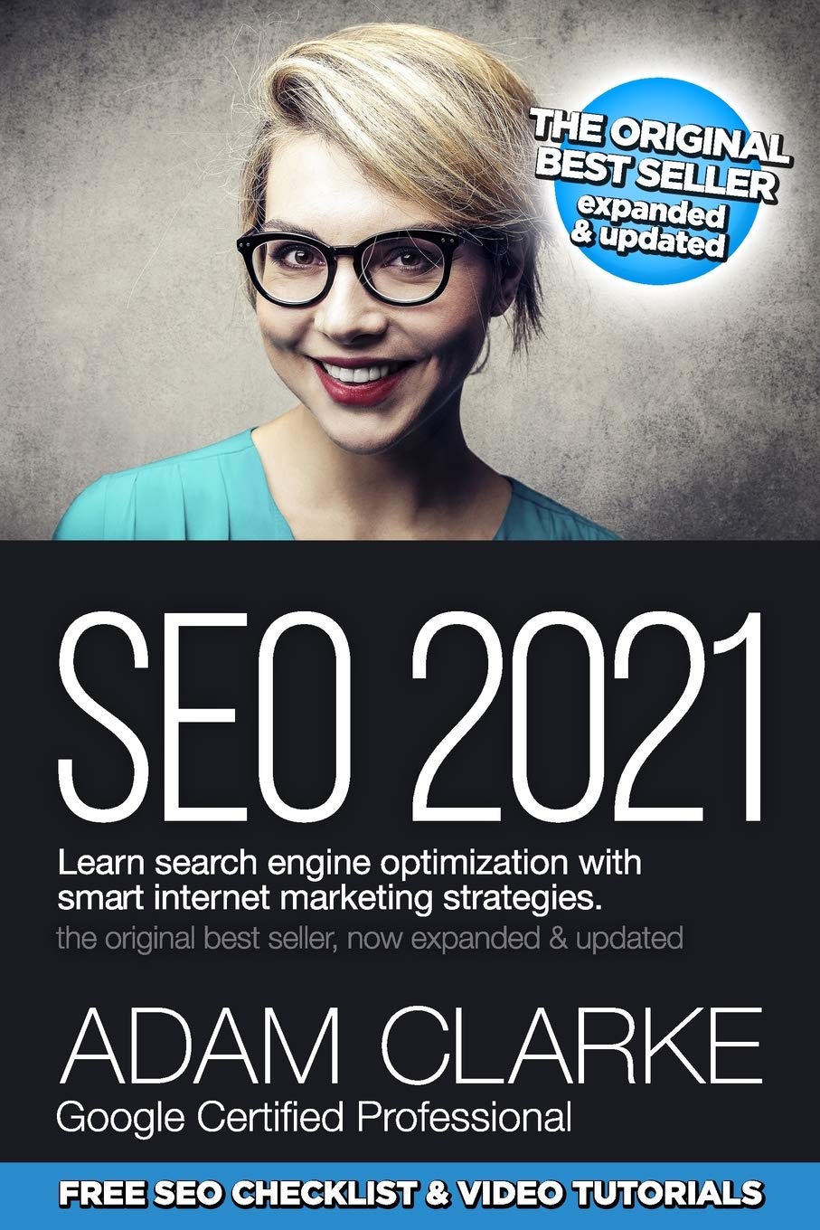 SEO 2021 Learn Search Engine Optimization With Smart Internet Marketing Strategies: Learn SEO with smart internet marketing strategies (Paperback)