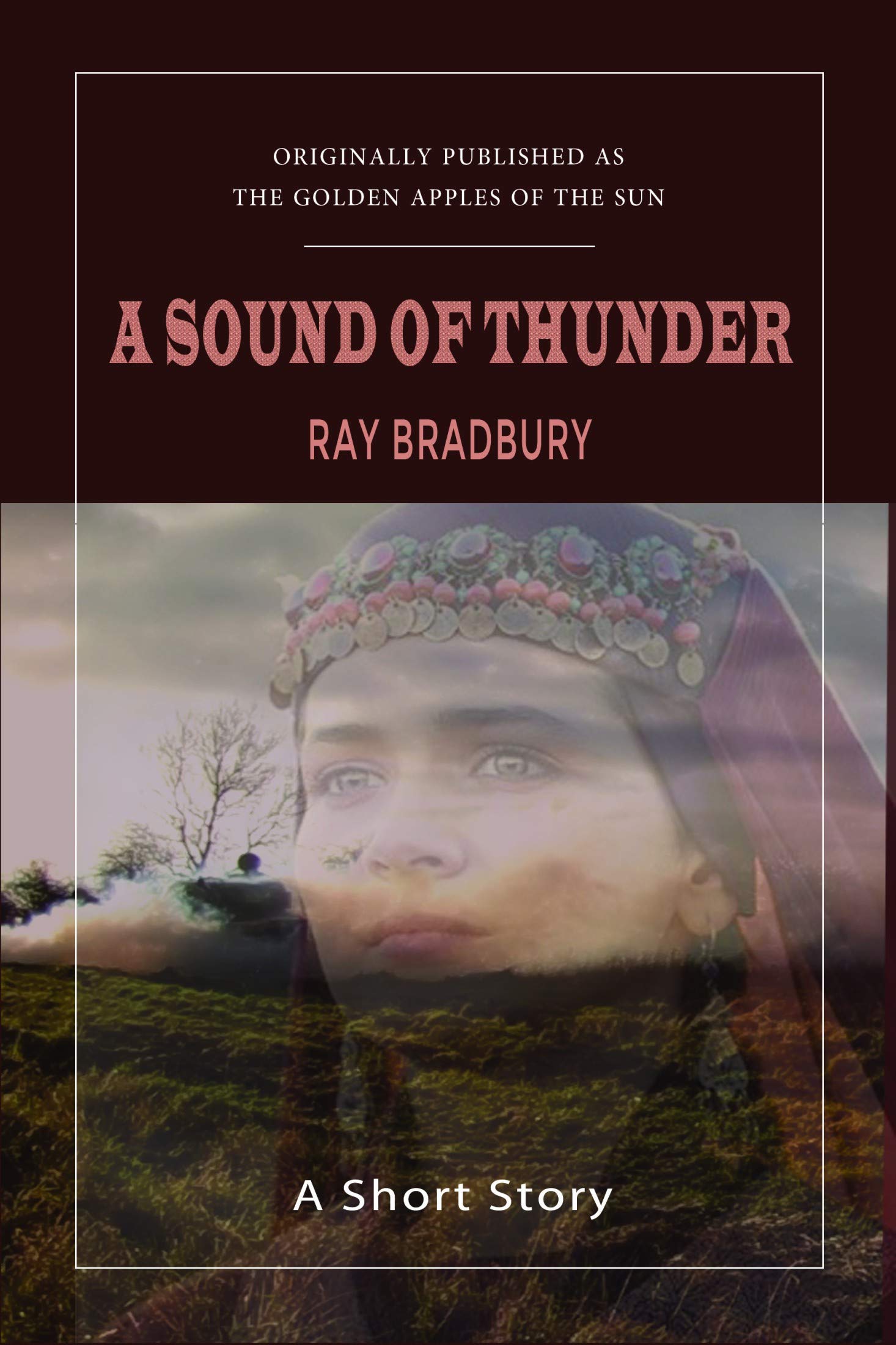 A Sound of Thunder - Short Story: By Ray Bradbury