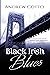 Black Irish Blues: A Caesar...