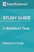 Study Guide: A Wrinkle In Time by Madeleine L'Engle (SuperSummary)