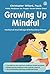 Growing Up Mindful: Membentuk Anak Bahagia dan Berkesadaran Pikiran
