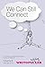 We Can Still Connect by Writopia Lab