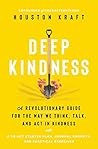 Deep Kindness: Pr...