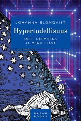 Hypertodellisuus — Olet olemassa ja merkittävä (Hardcover)