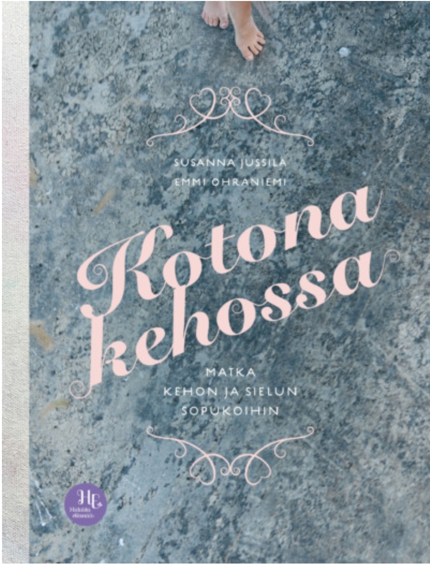 Kotona kehossa (Hardcover)