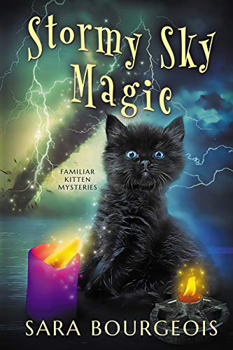 Stormy Sky Magic (Familiar Kitten Mysteries #9)