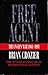Free Agent: The Unseen War 1941-1991