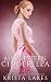 A Midwestern Cinderella (A Royal Love Story, #2)
