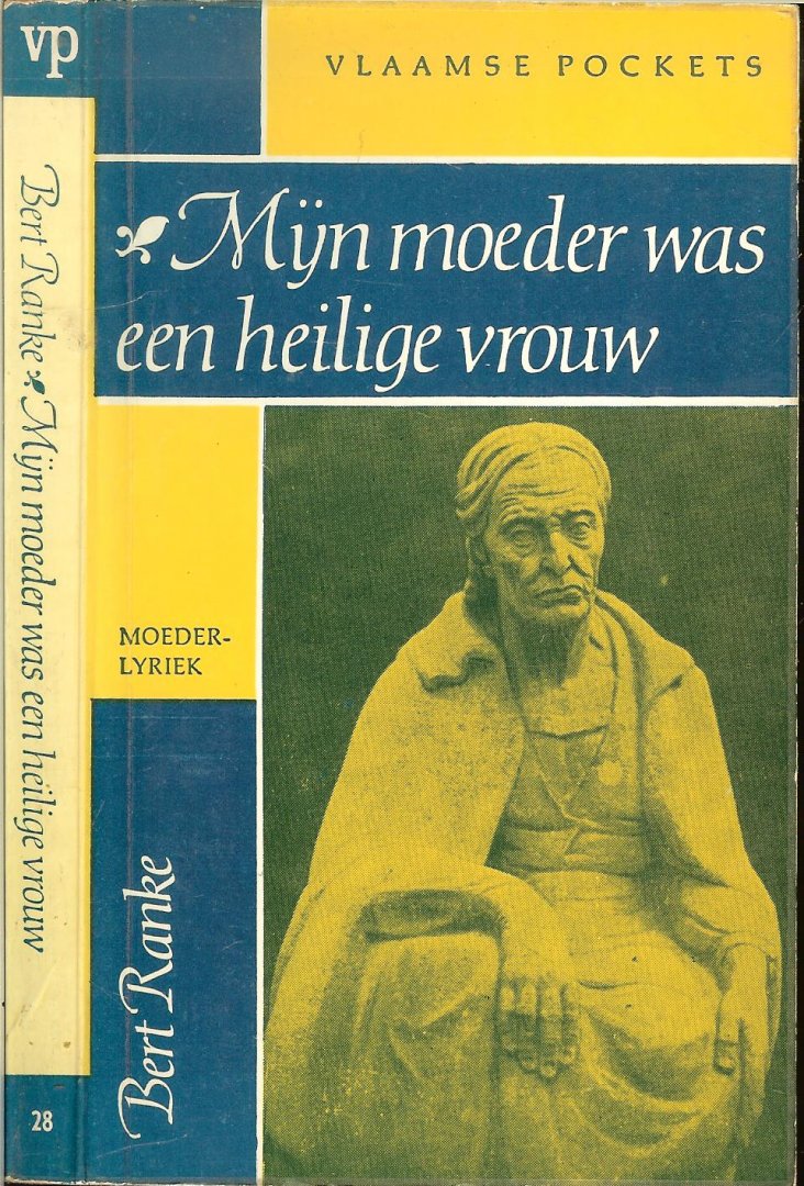 Mijn moeder was een heilige vrouw: moederlyriek (Vlaamse Pockets, #28)