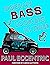 Does My Bass Look Big In This? by Paul Eccentric