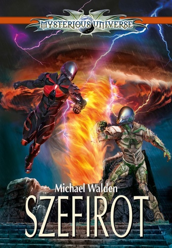 Szefirot (Mysterious Universe: Paul Wittgen, #3)