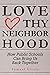 Love Thy Neighborhood by Samuel Lively
