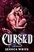 Cursed (The Broken Immortals #2)
