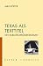 Texas als Texttitel by Max Höfler
