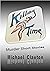 Killing Time: Murder Short Stories