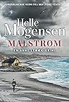 Malstrøm by Helle Mogensen