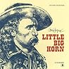 Little Big Horn. Edizione Limitata