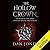 The Hollow Crown: The Wars of the Roses and the Rise of the Tudors