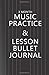 Music Practice and Lesson B...