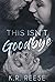This Isn't Goodbye