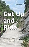 Get Up and Ride: ...
