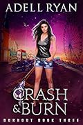 Crash & Burn
