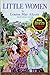 Little Women by Louisa May Alcott Little Women by Louisa May Alcott