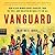 Vanguard: How Black Women Broke Barriers, Won the Vote, and Insisted on Equality for All