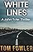 White Lines (John Tyler, #2)