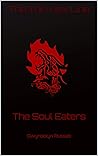The Soul Eaters