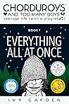 Everything All At Once by Ivy Cayden