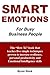 Smart Emotions for Busy Business People