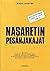 Nasaretin pesänjakajat: 105 tapaa loukata, pilkata ja häväistä jumalaa, Raamattua, kirkkoa ja kansalaisten uskonnollisia tunteita joutumatta edesvastuuseen