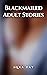 Blackmailed Adult Stories