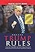 Trump Rules: Learn the Trump Rules and Tools of Mega Success and Wealth From the Greatest Warrior and Winner in History!