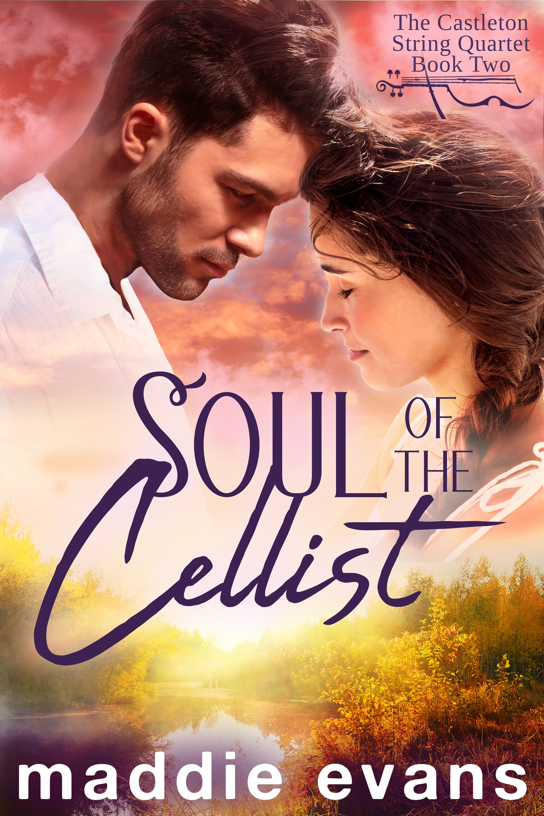 Soul of the Cellist (The Castleton String Quartet, #2)
