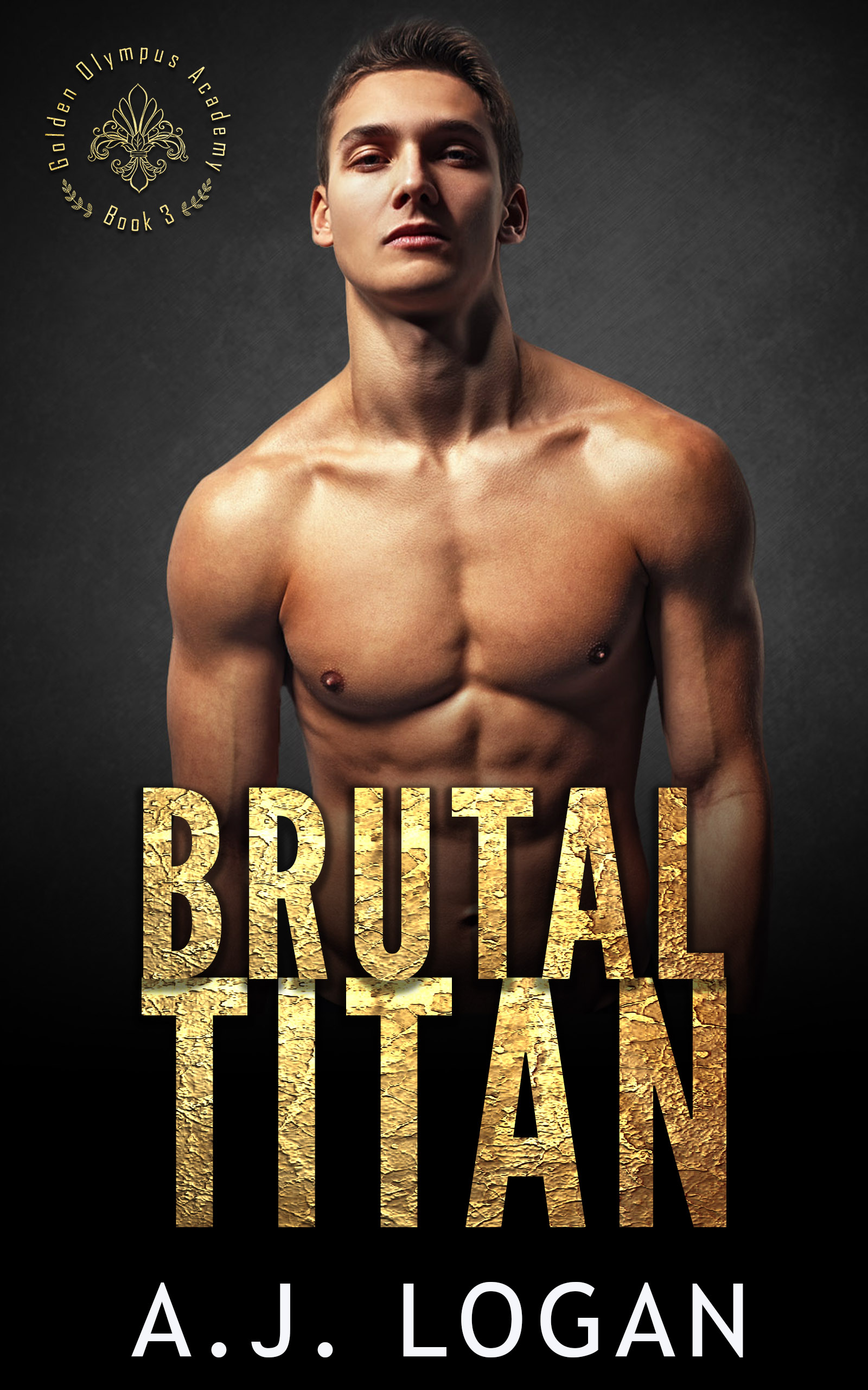 Brutal Titan (Golden Olympus Academy #3)
