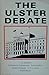 The Ulster Debate: Report o...