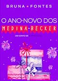 O Ano-Novo dos Medina-Becker